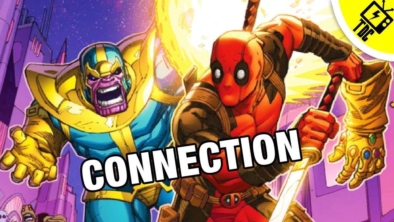 The Deadpool Thanos Connection!