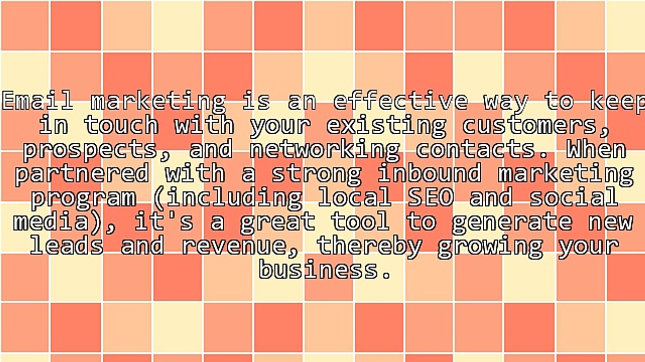 Connect With and Inform Your Clients and Prospects: Effective Email Marketing in Seven Steps