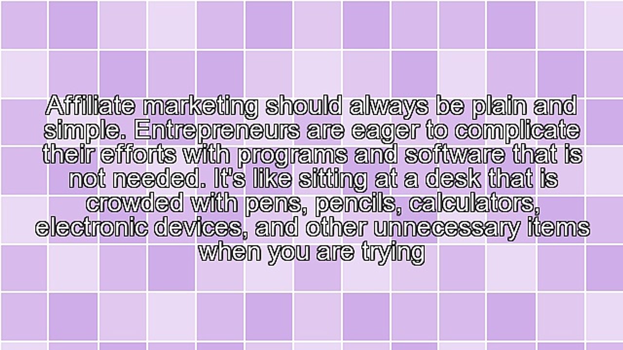 5 Reasons to Keep Your Affiliate Marketing Effort Plain and Simple