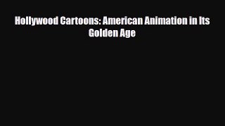 [PDF Download] Hollywood Cartoons: American Animation in Its Golden Age [PDF] Online