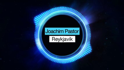 Joachim Pastor - Reykjavik