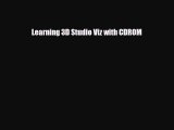 [PDF Download] Learning 3D Studio Viz with CDROM [Read] Full Ebook