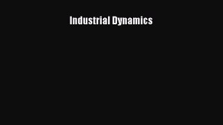 PDF Download Industrial Dynamics PDF Online