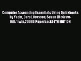(PDF Download) Computer Accounting Essentials Using Quickbooks by Yacht Carol Crosson Susan