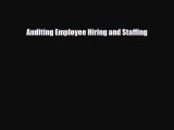 [PDF Download] Auditing Employee Hiring and Staffing [Read] Online