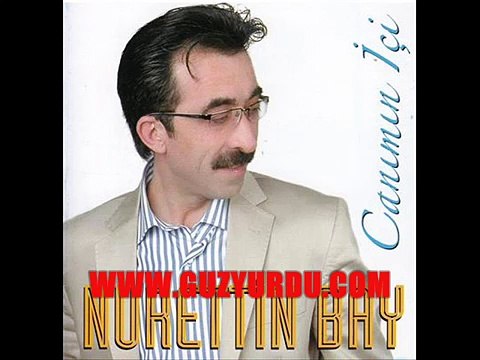 Nurettin Bay Canımın İçi