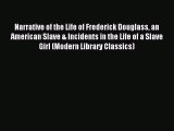 (PDF Download) Narrative of the Life of Frederick Douglass an American Slave & Incidents in