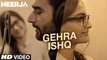 GEHRA ISHQ Video Song - NEERJA - Sonam Kapoor, Shekhar Ravjiani - Prasoon Joshi