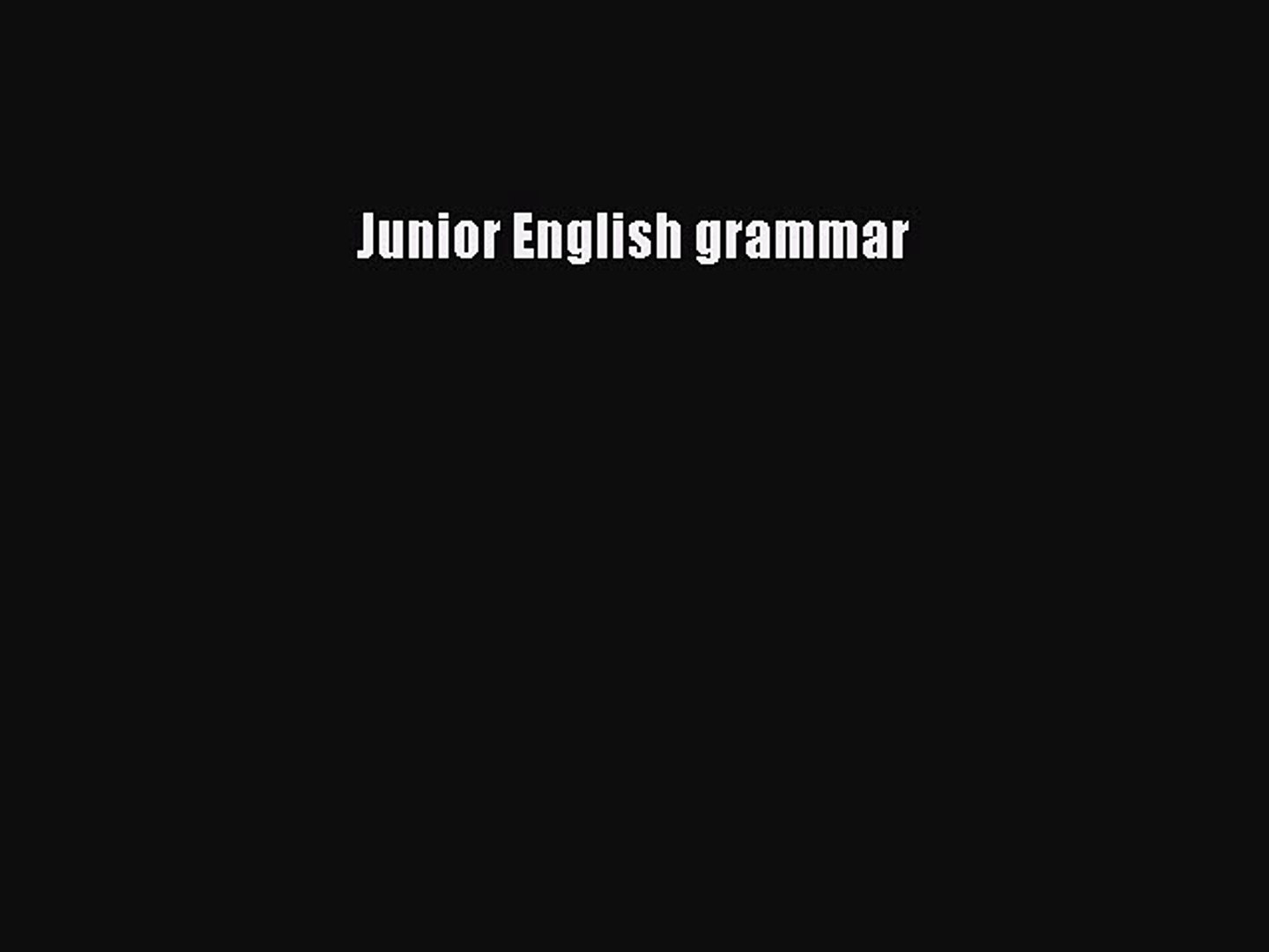 [PDF Download] Junior English grammar  PDF Download