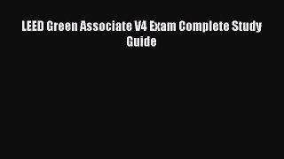 [PDF Download] LEED Green Associate V4 Exam Complete Study Guide  PDF Download