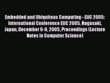(PDF Download) Embedded and Ubiquitous Computing - EUC 2005: International Conference EUC 2005