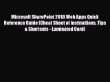 [PDF Download] Microsoft SharePoint 2010 Web Apps Quick Reference Guide (Cheat Sheet of Instructions