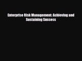 [PDF Download] Enterprise Risk Management: Achieving and Sustaining Success [PDF] Full Ebook