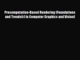 (PDF Download) Precomputation-Based Rendering (Foundations and Trends(r) in Computer Graphics