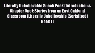 [PDF Download] Literally Unbelievable Sneak Peek (Introduction & Chapter One): Stories from