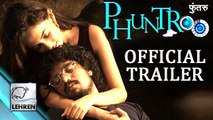 Phuntroo Official Trailer | Ketaki Mategaonkar | Sujay Dahake | Review