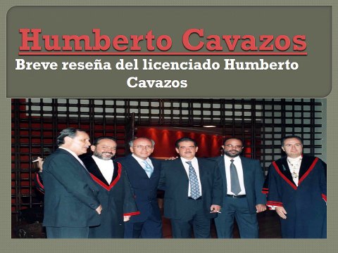 primer ministro humberto Cavazos en mexico