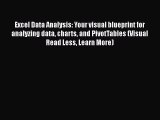 [PDF Download] Excel Data Analysis: Your visual blueprint for analyzing data charts and PivotTables