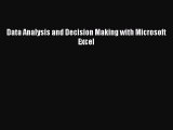 [PDF Download] Data Analysis and Decision Making with Microsoft Excel [PDF] Online
