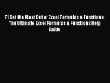 [PDF Download] F1 Get the Most Out of Excel Formulas & Functions: The Ultimate Excel Formulas