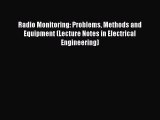 (PDF Download) Radio Monitoring: Problems Methods and Equipment (Lecture Notes in Electrical