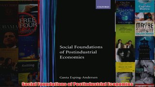 Download PDF  Social Foundations of Postindustrial Economies FULL FREE