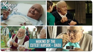 Kapoor & Sons | Making Of The Cutest Kapoor - Dadu | Rishi Kapoor