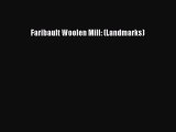 [PDF Download] Faribault Woolen Mill: (Landmarks) Read Online PDF