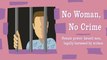 No Woman, No Crime: No Woman, No Crime: Israeli Men, legally harassed by women