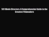 [PDF Download] 501 Movie Directors: A Comprehensive Guide to the Greatest Filmmakers [PDF]