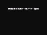 [PDF Download] Inside Film Music: Composers Speak [PDF] Full Ebook