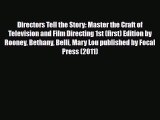 [PDF Download] Directors Tell the Story: Master the Craft of Television and Film Directing