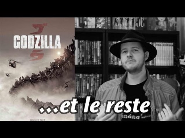 GODZILLA ...et le reste