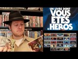 LES LIVRES DONT VOUS ÊTES LE HÉROS qu'est-ce que quoi ?