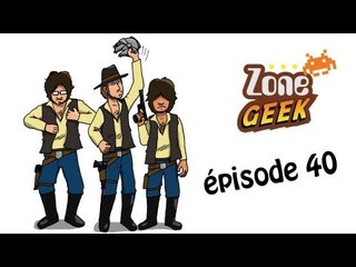 Zone Geek épisode 40 : TOP 5 des meilleurs scènes de Han Solo