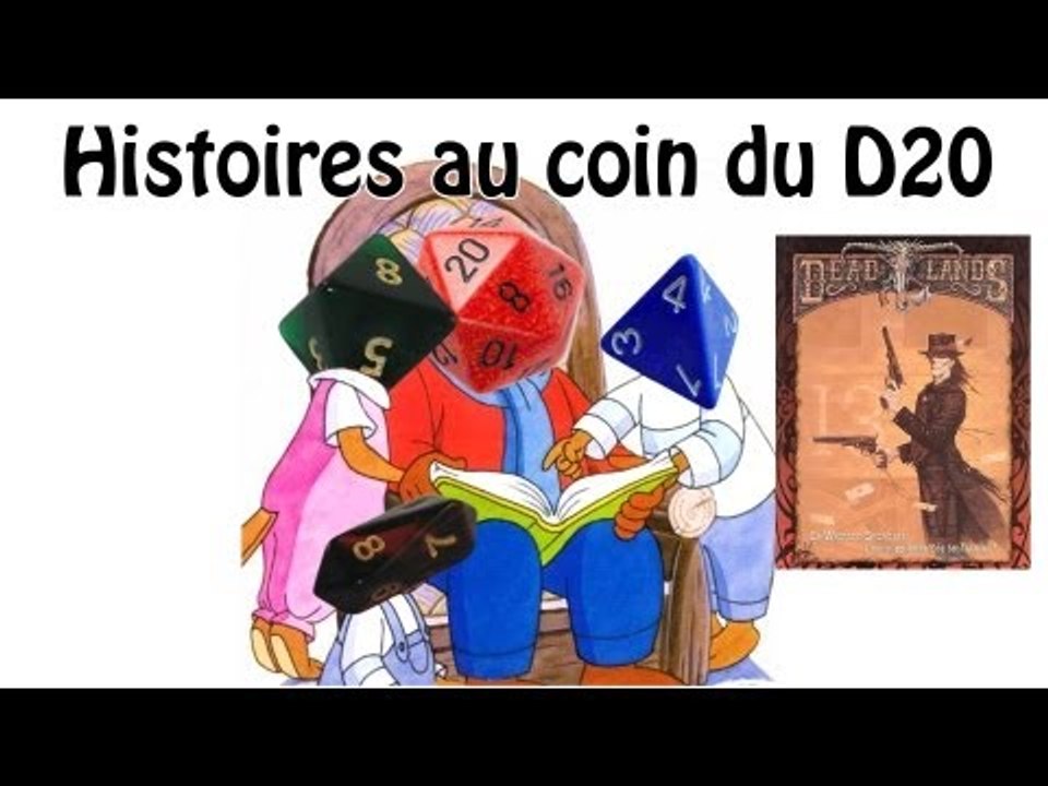 DEADLANDS - histoires au coin du D20 (Le savant-fou mort-vivant manchot)