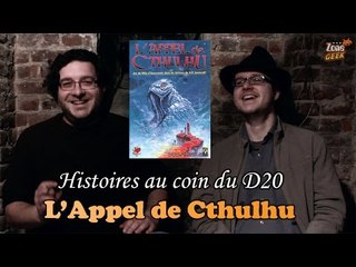 L'APPEL DE CTHULHU - histoires au coin du D20 (sacrifice fraternel)