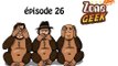 Zone Geek émission 26 : les grandes déceptions