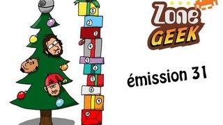 Zone Geek émission 31 : TOP 10 Noël