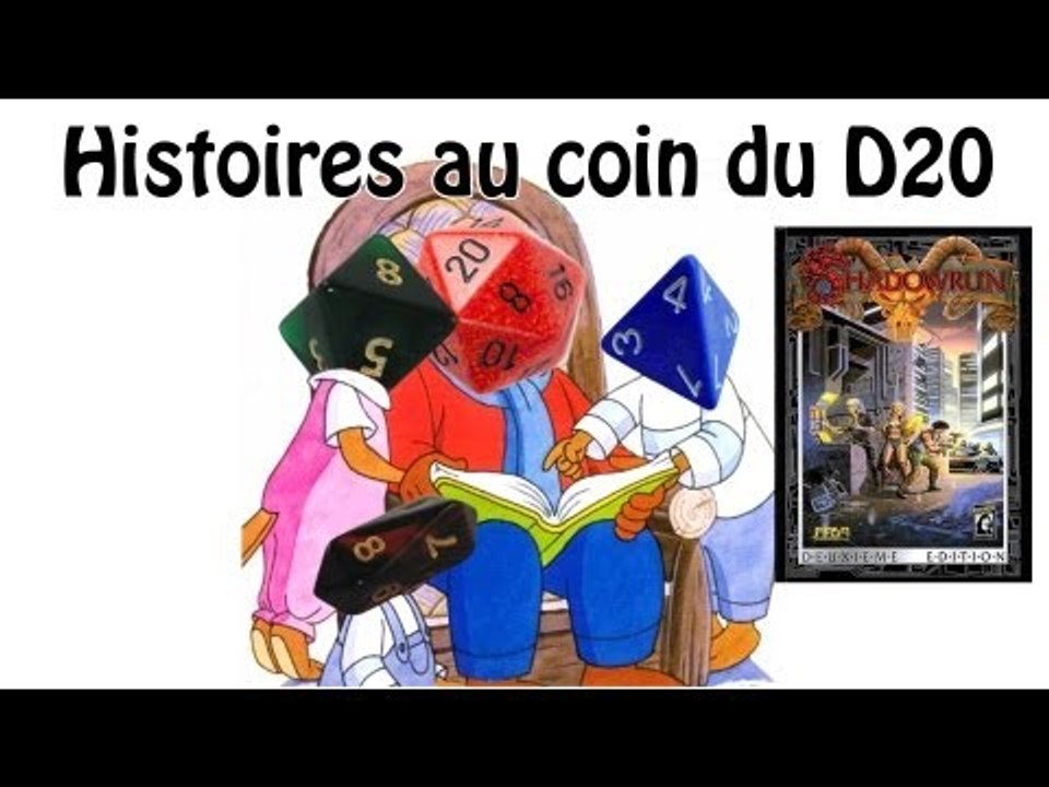 SHADOWRUN - histoires au coin du D20 (l'Agence Tous Risques)