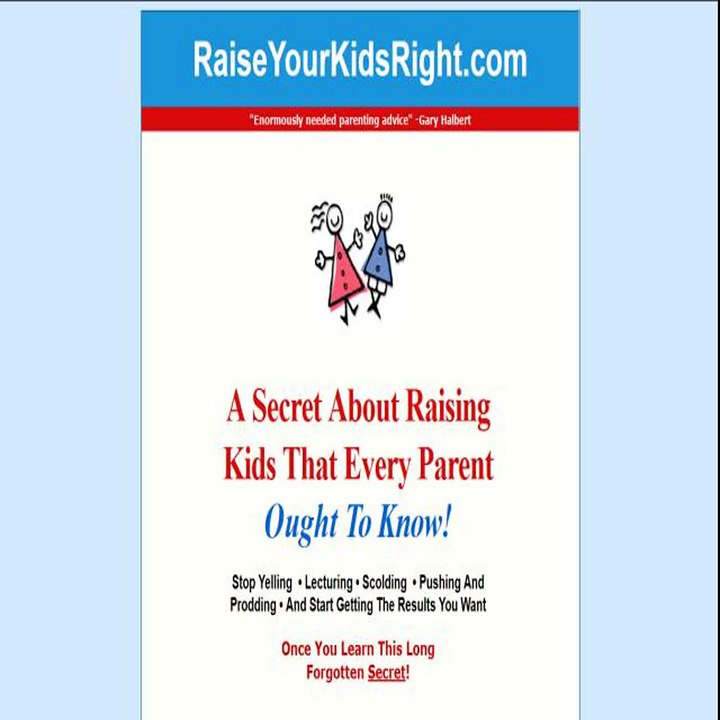 Raise your kids right