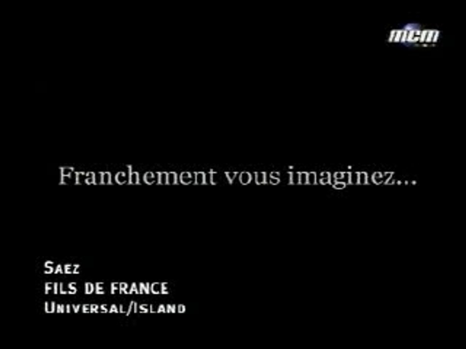 CLIP Saez - Fils de France.divx
