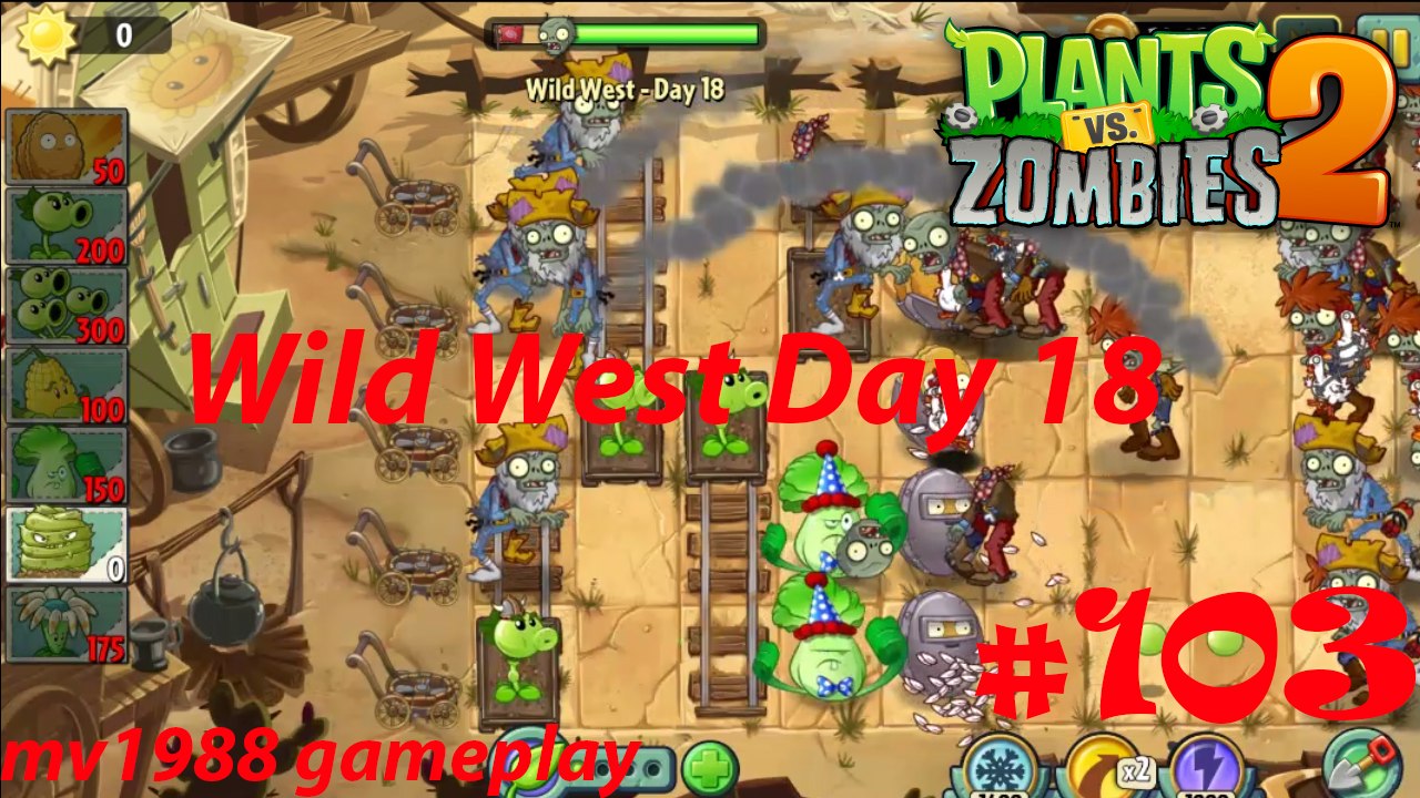 Plants Vs. Zombies 2 - Wild West Day 18 Gameplay HD (part #103)