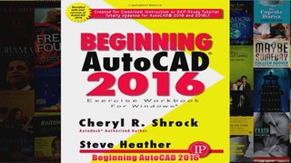 Download PDF  Beginning AutoCAD 2016 FULL FREE