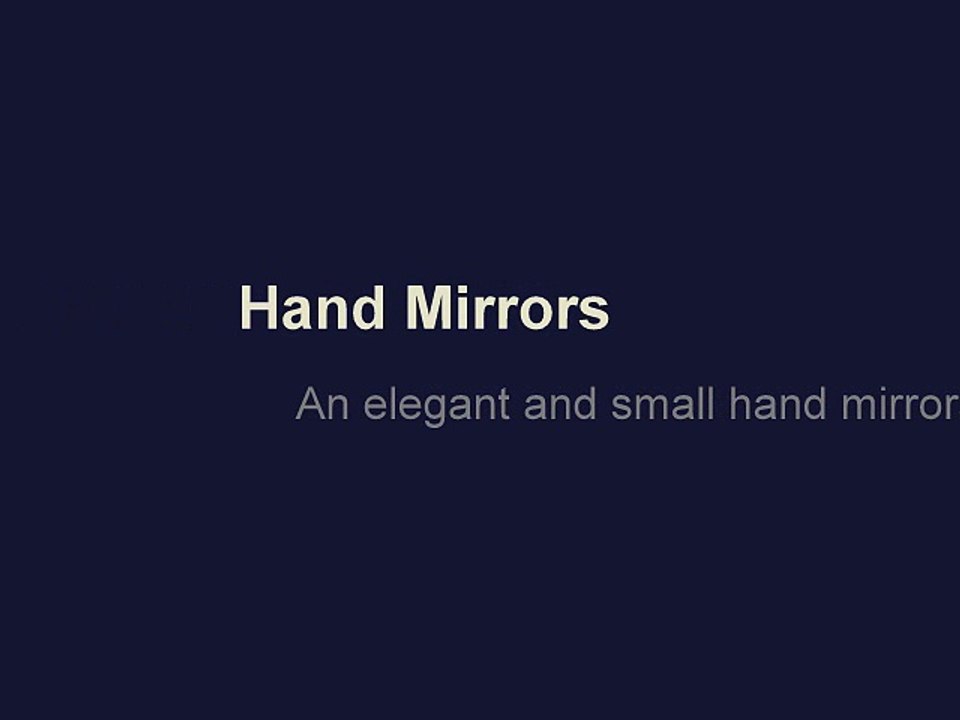 Hand mirrors
