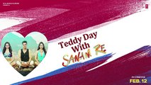Celebrate TEDDY DAY  With SANAM RE  - Pulkit Samrat, Yami Gautam, Divya Khosla Kumar