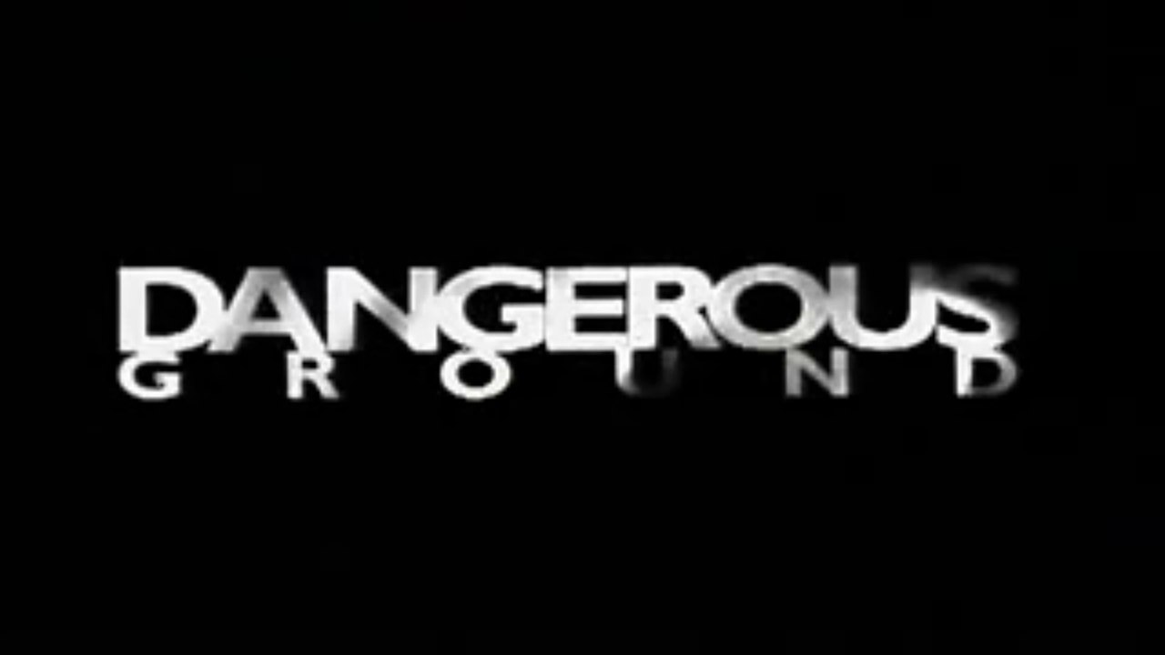 Dangerous Ground (1997) Trailer
