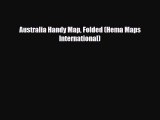 [PDF Download] Australia Handy Map Folded (Hema Maps International) [Read] Full Ebook
