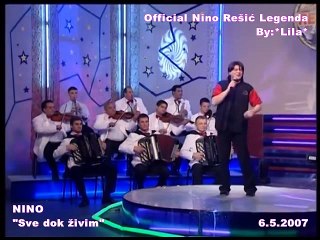 NINO REŠIĆ - SVE DOK ŽIVIM
