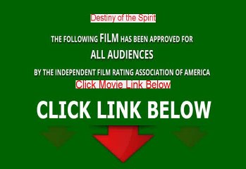 Stream Destiny of the Spirit Movie Free Download (2013)